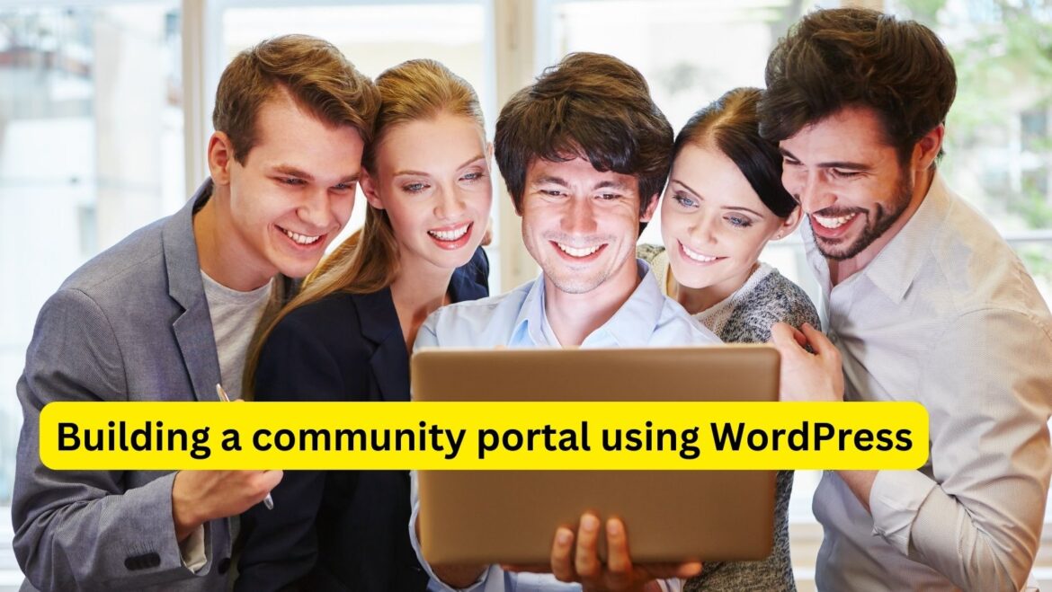 Building a community portal using WordPress